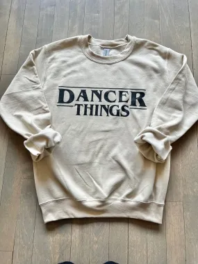 Dancer Things Adult Sweatshirt