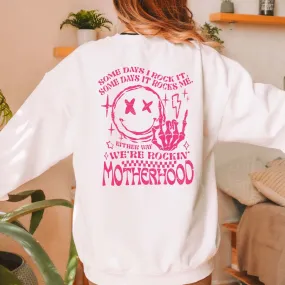 Some Days I rock it | Back Design Crew Sweatshirt